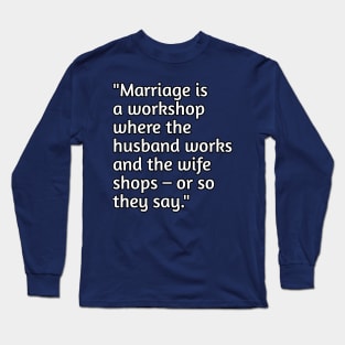 Funny husband humour Long Sleeve T-Shirt
